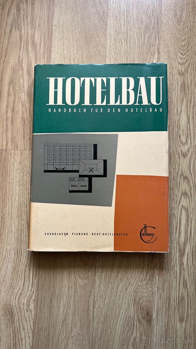 Hotelbau - kniha o stavbe hotelov, architektura