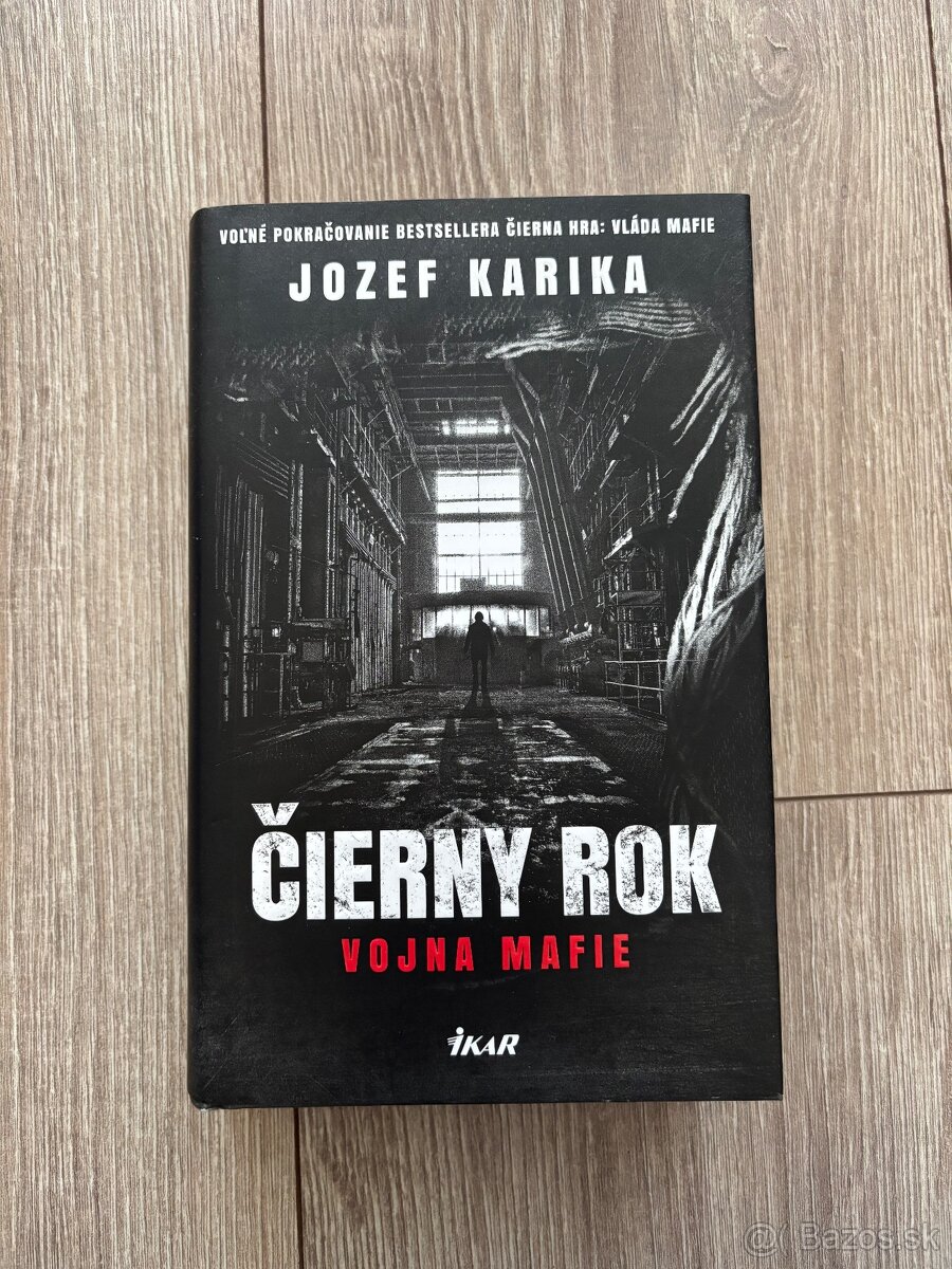 Čierny rok: Vojna mafie - Jozef Karika