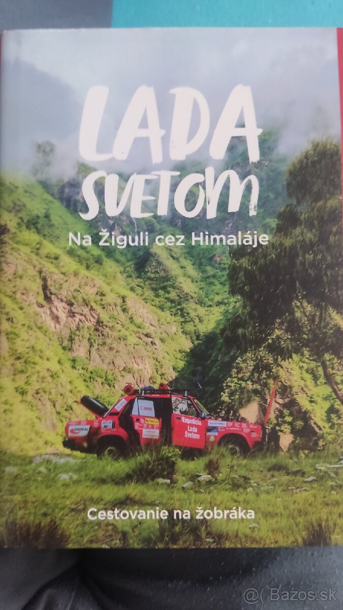 Lada Svetom - Na Žiguli cez Himaláje