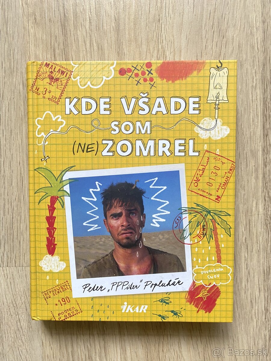 Kniha: Peter „PPPíter” Popluhár - Kde všade som (ne)zomrel