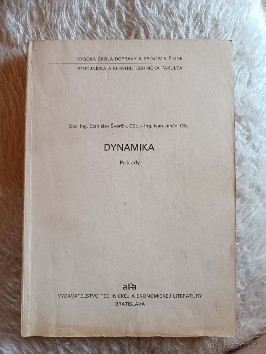 Skriptá "Dynamika: Príklady" - rok vydania 1987