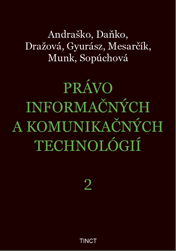 Právo informačných a komunikačných technológii 2. diel