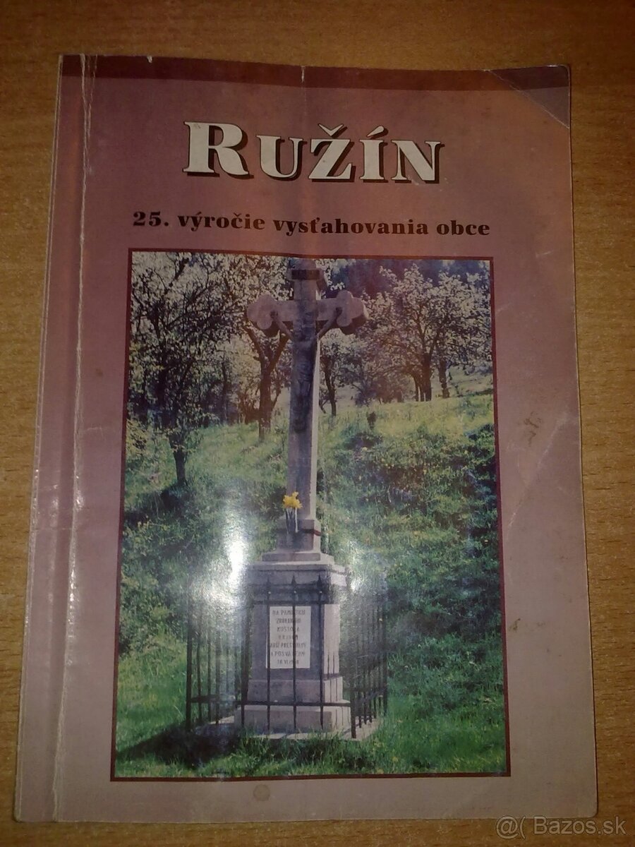 Ružín - 25. výročie vysťahovania obce