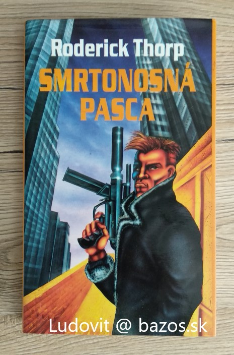 Smrtonosná pasca - Roderick Thorn (kniha)