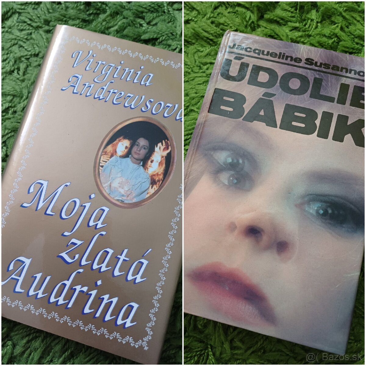 Moja zlatá Audrina V.Andrewsová Údolie bábik J.Susannová