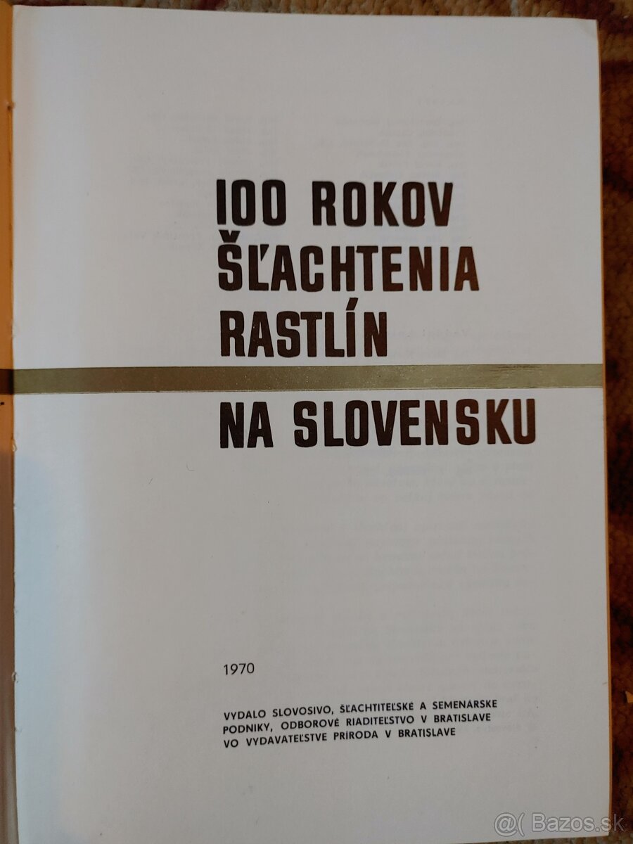 Predám knihu 100 rokov šlachtenia rastlín na Slovensku