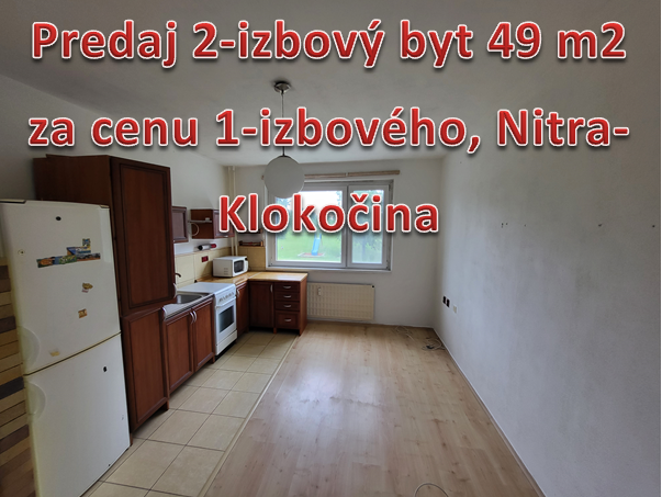 Predaj 2 izb. byt,1.posch.,49m2,Nitra-Klokočina,komplet.rek.