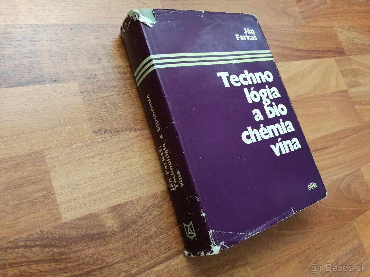 Technologia a biochémia vína - Ján Farkaš