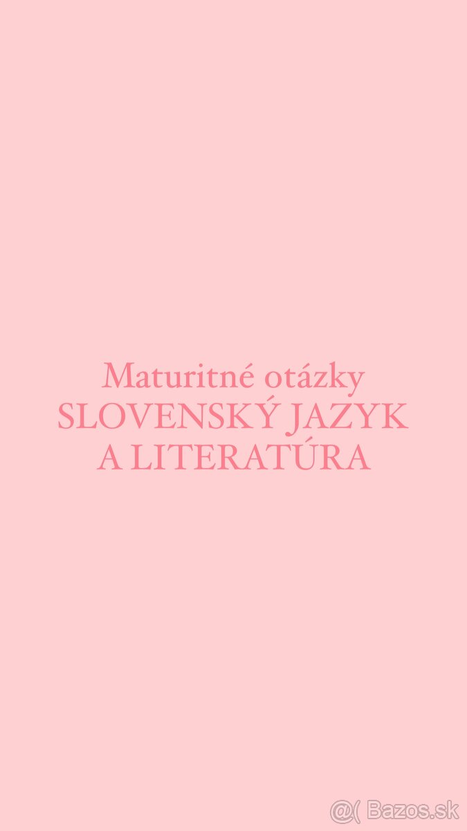 Maturitné otázky - slovenský jazyk