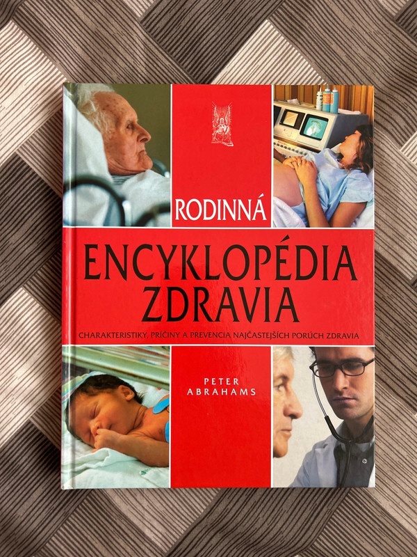 Rodinná encyklopédia zdravia - Peter Abrahams