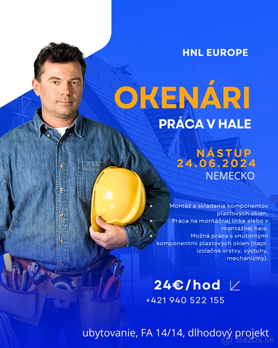 Okenári / 24€ / Nemecko / práca v hale