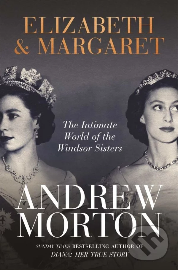 Andrew Morton: Elizabeth & Margaret