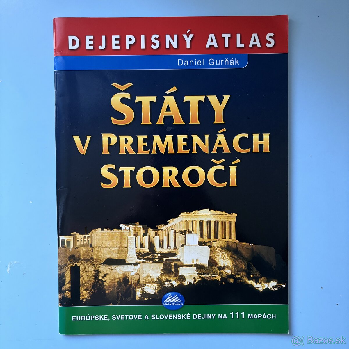 Dejepisný atlas - Štáty v premenách storočí