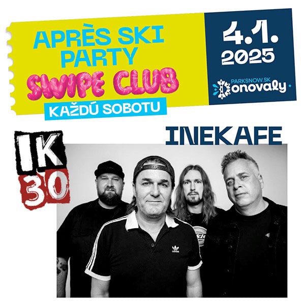 APRÉS SKI PÁRTY S INEKAFE