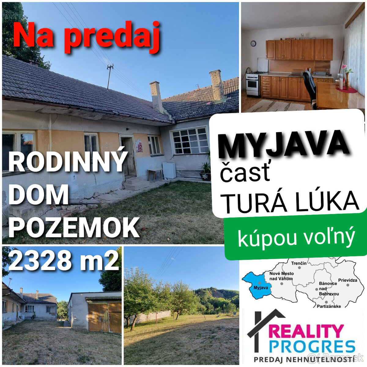 RODINNÝ DOM a POZEMOK 2328 m2 TURÁ LÚKA - MYJAVA KÚPOU VOĽNÝ