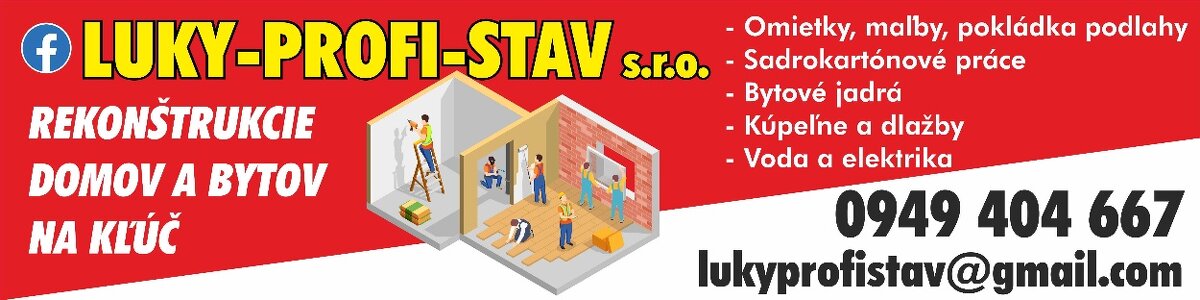 Kompletné rekonštrukcie LUKY-PROFI-STAV s r.o