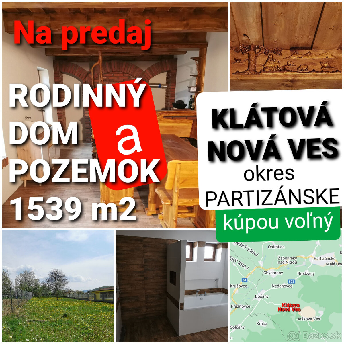 RODINNÝ DOM a POZEMOK 1539 m2 KLÁTOVA NOVÁ VES - PARTIZÁNSKE