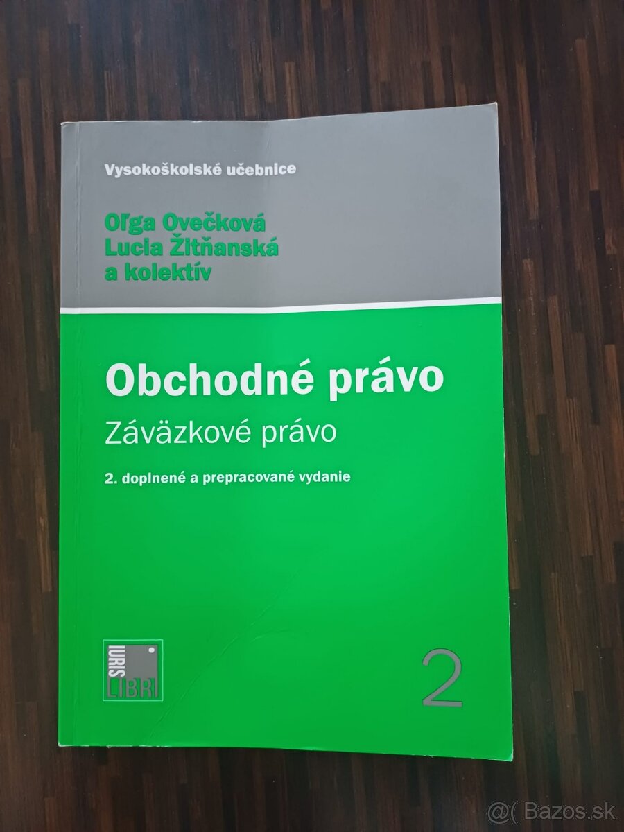 Oveckova a kol: Obchodne pravo - Zavazkove pravo (2. vyd.)