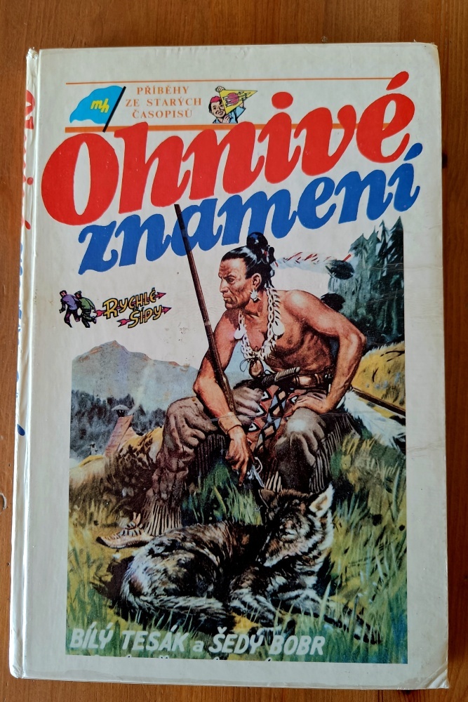 Ohnivé znamení - příběhy ze starých časopisů - Rychlé šípy