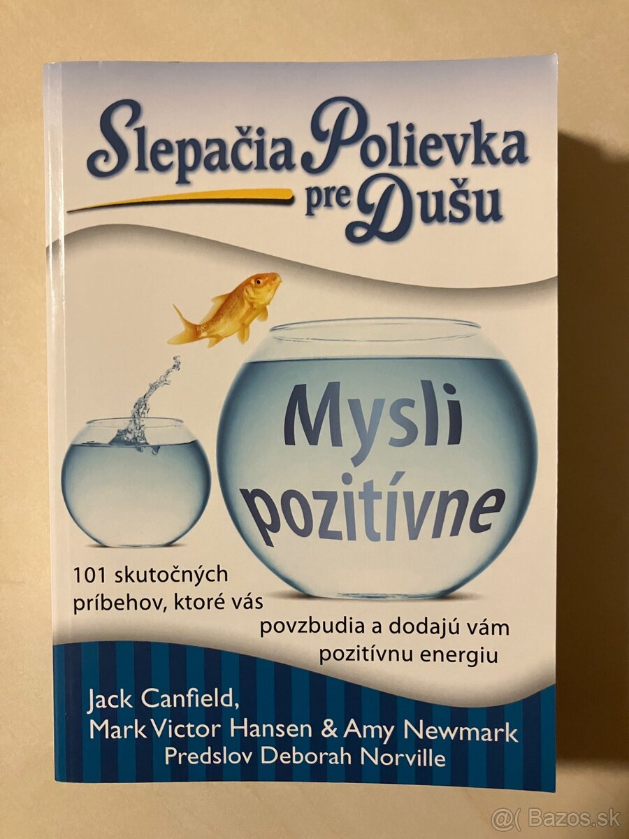 Slepačia polievka pre dušu - mysli pozitívne