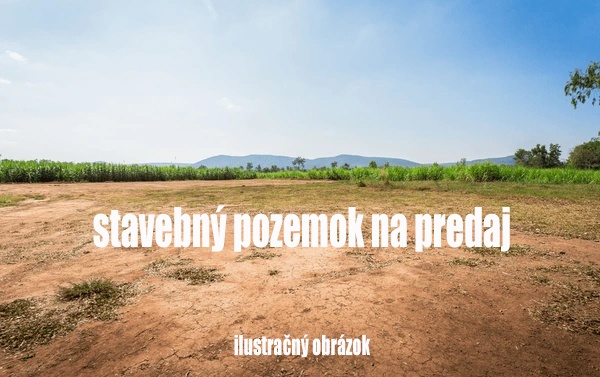 NA PREDAJ stavebný pozemok o výmere 550 m2 v Zohore