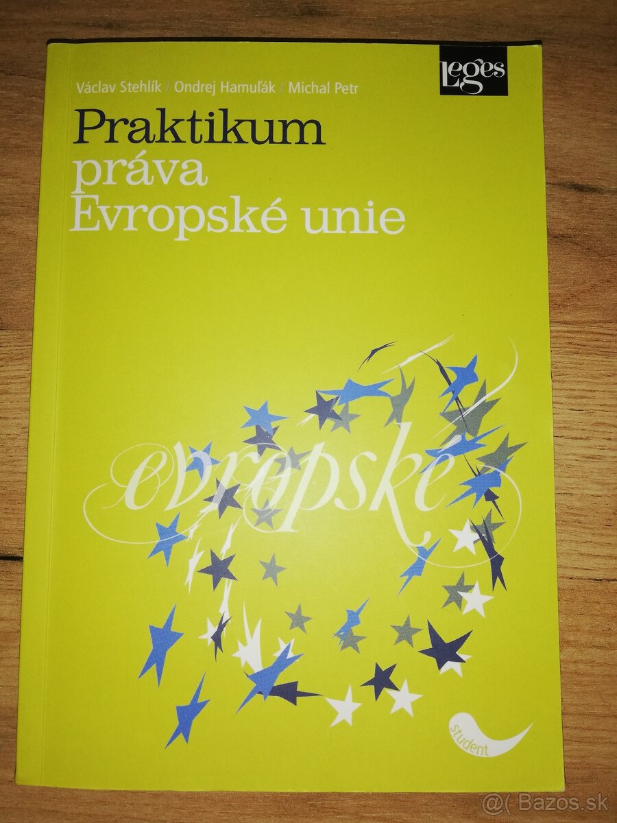 V. Stehlík, O. Hamuľák, M. Petr - Praktikum práva EÚ