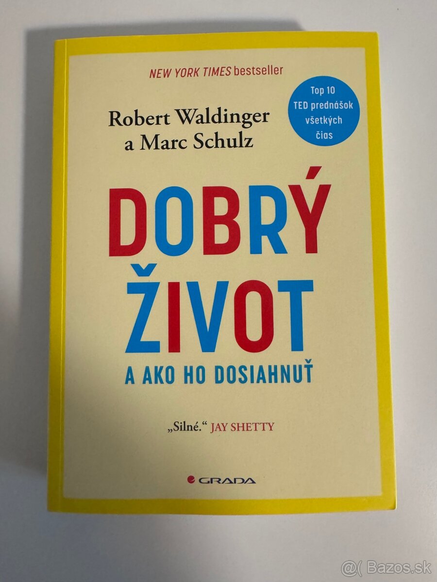 Dobrý život - Marc Schulz Robert Waldinger