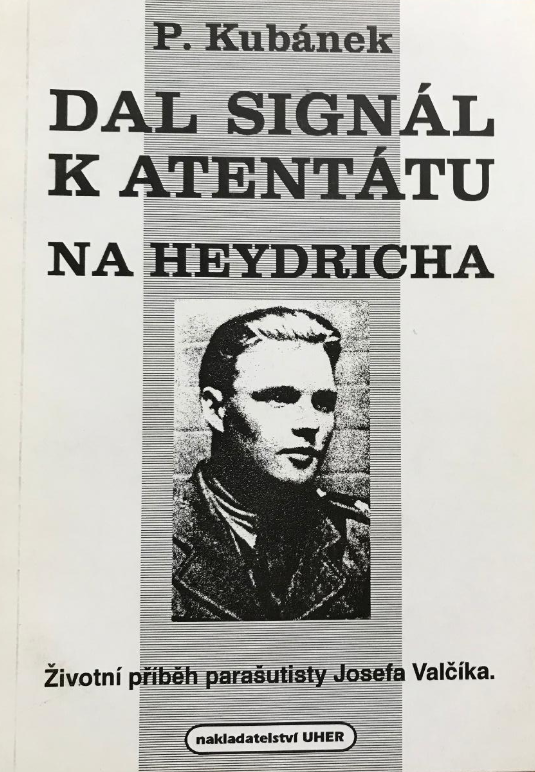 Dal signál k atentátu na Heydricha