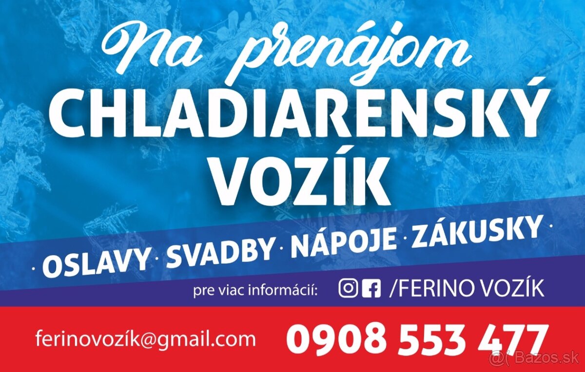 Ponúkam na prenájom chladiarenský vozík FERINO