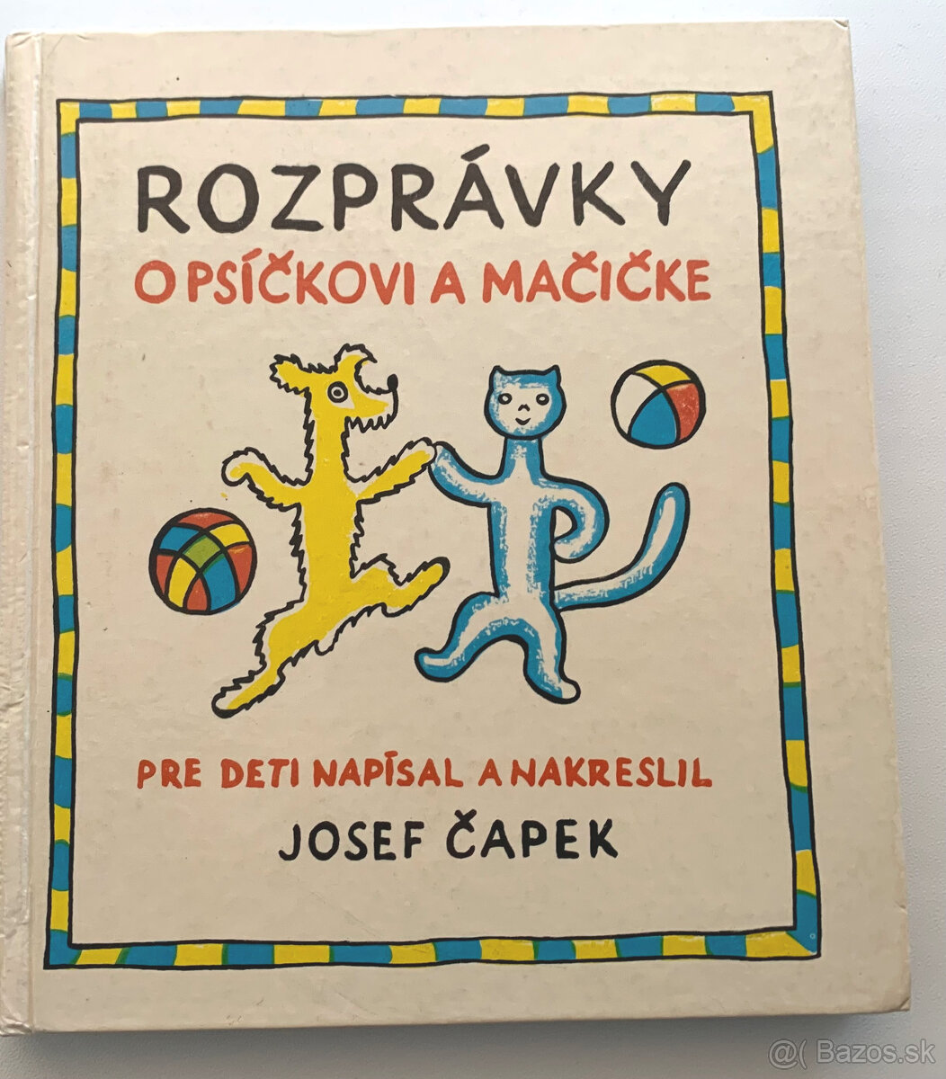 Čapek - Rozprávky o psíčkovi a mačičke