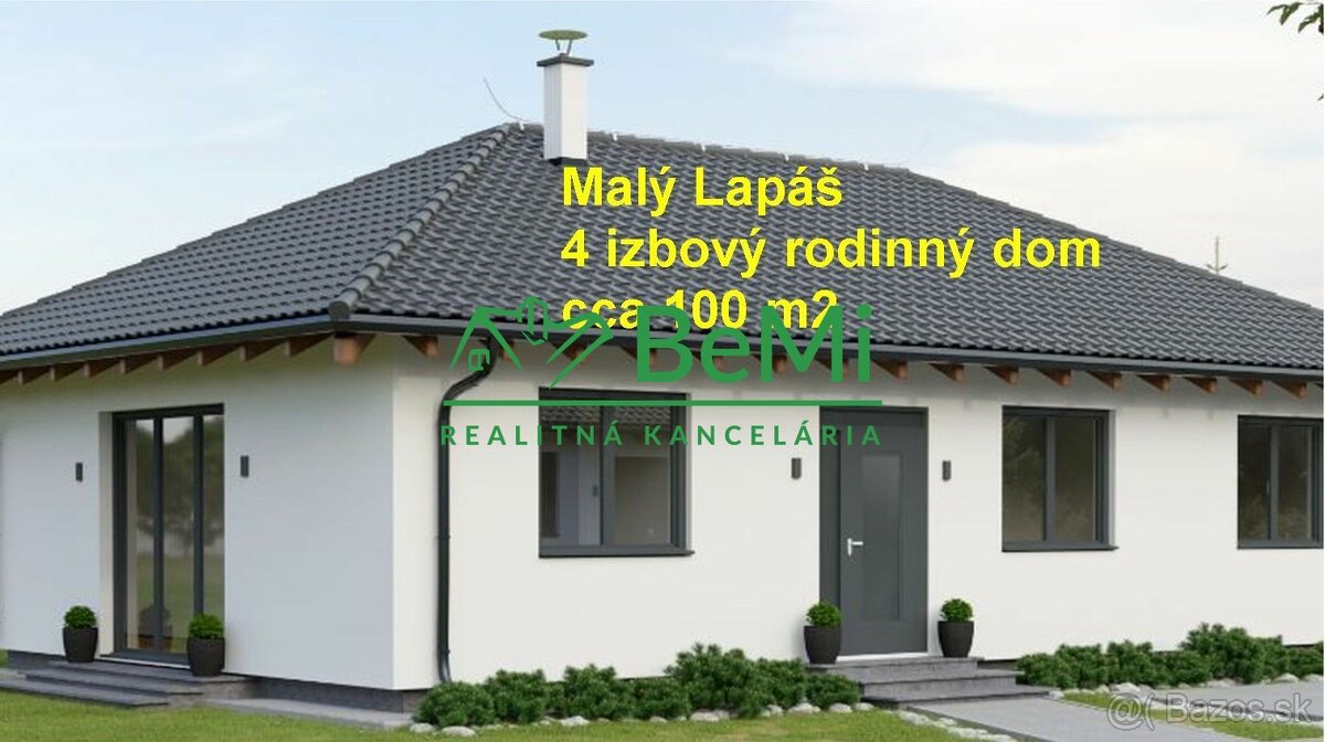 Novostavba – 4 izbový rodinný dom,  Malý Lapáš - holodom    