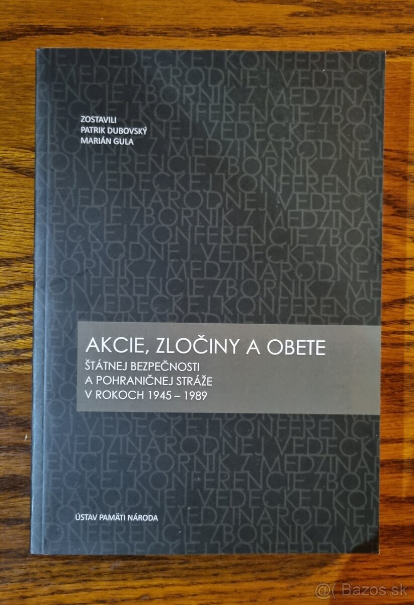 Kniha Akcie, zločiny a obete Štátnej bezpečnosti