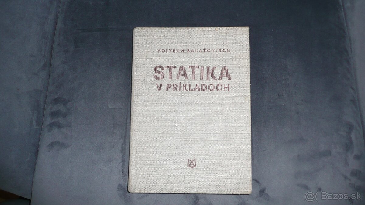 V.Balažovjech-  STATIKA  V PRÍKLADOCH