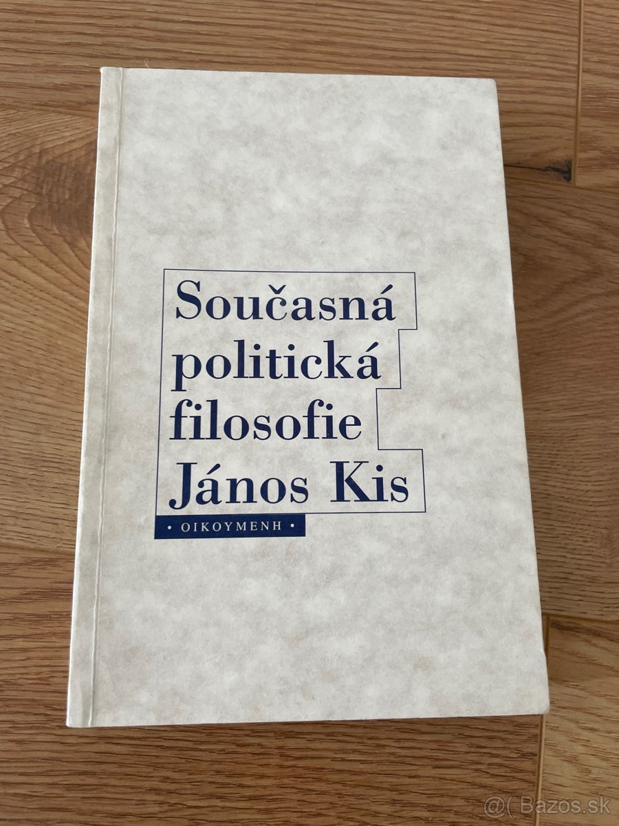 Janos Kis - Sucasna politicka filozofia