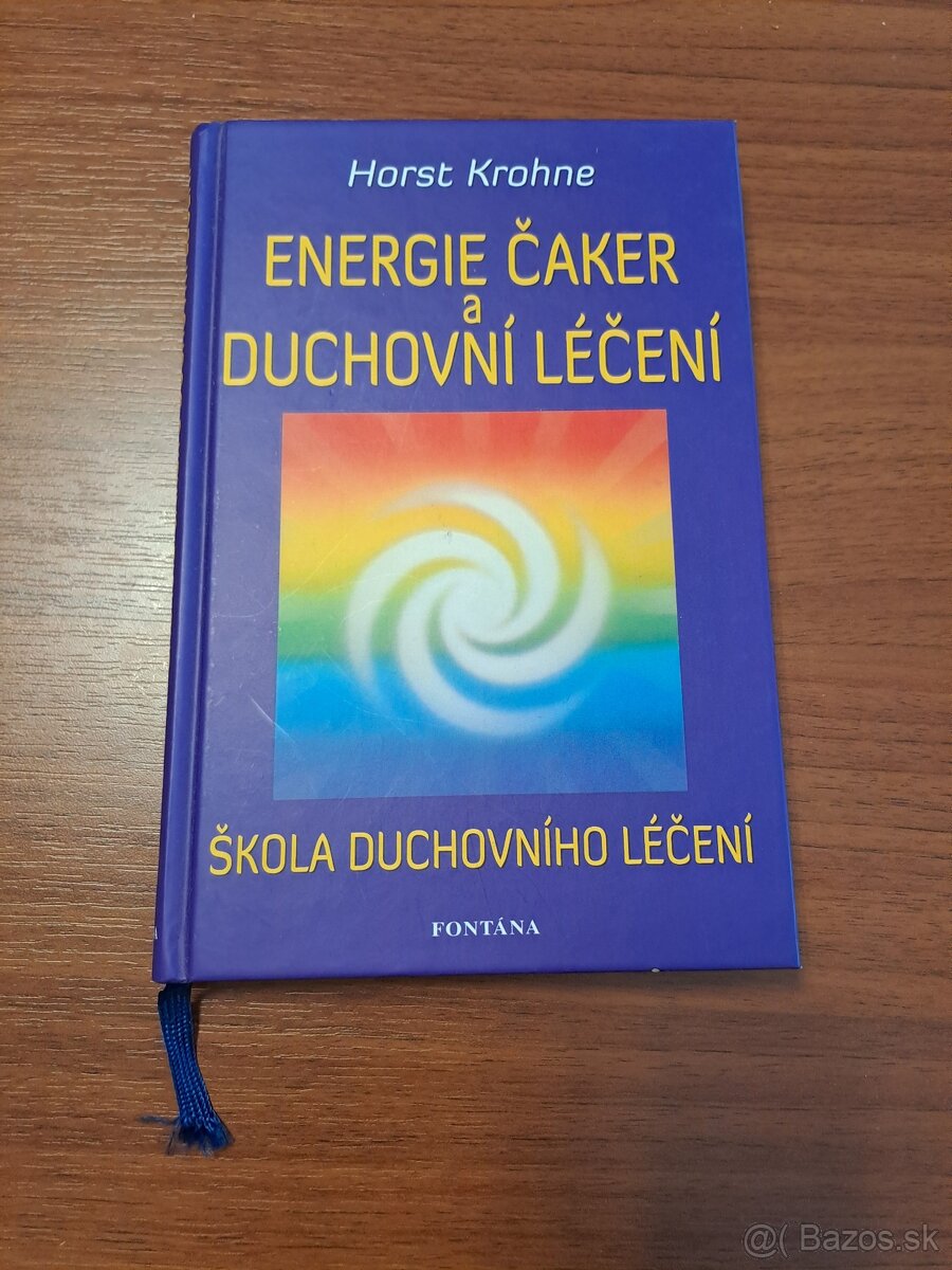 Energie čaker a duchovní liečení - Horst Krohne