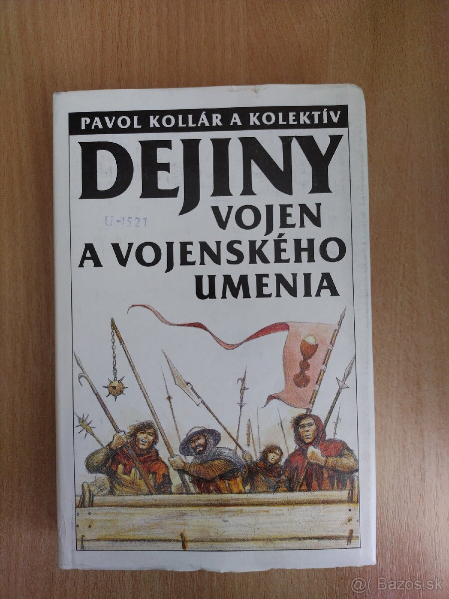 Dejiny vojenského umenia - Pavol Kollár a kolektív