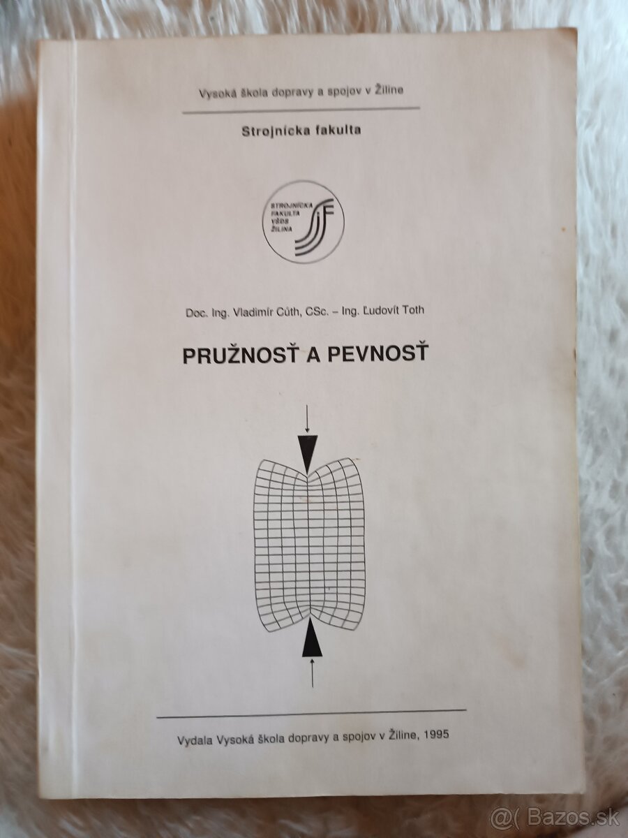 Skriptá "Pružnosť a pevnosť", 1995 - použitá