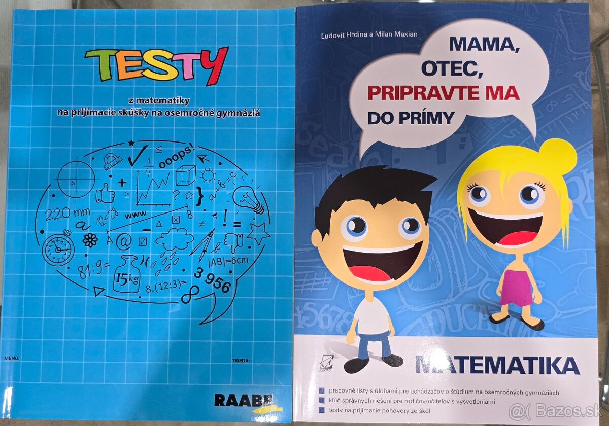 Mama, otec, pripravte ma do prímy, MATEMATIKA