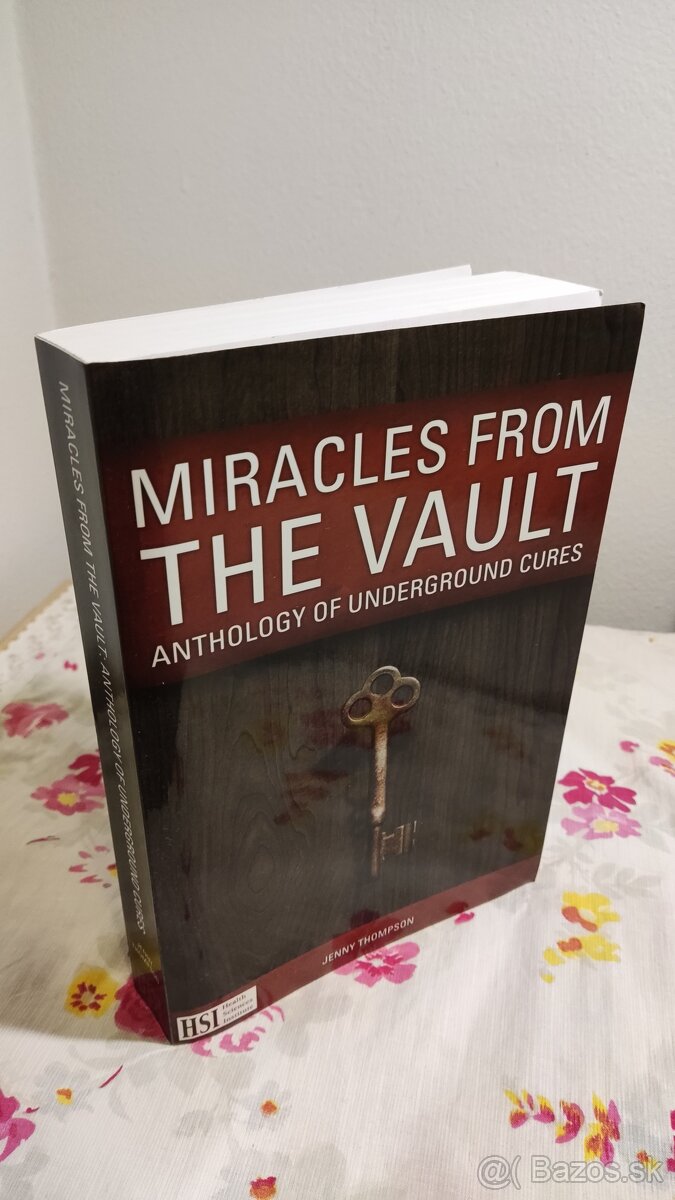 Miracles from the Vault: Anthology of Underground Cures