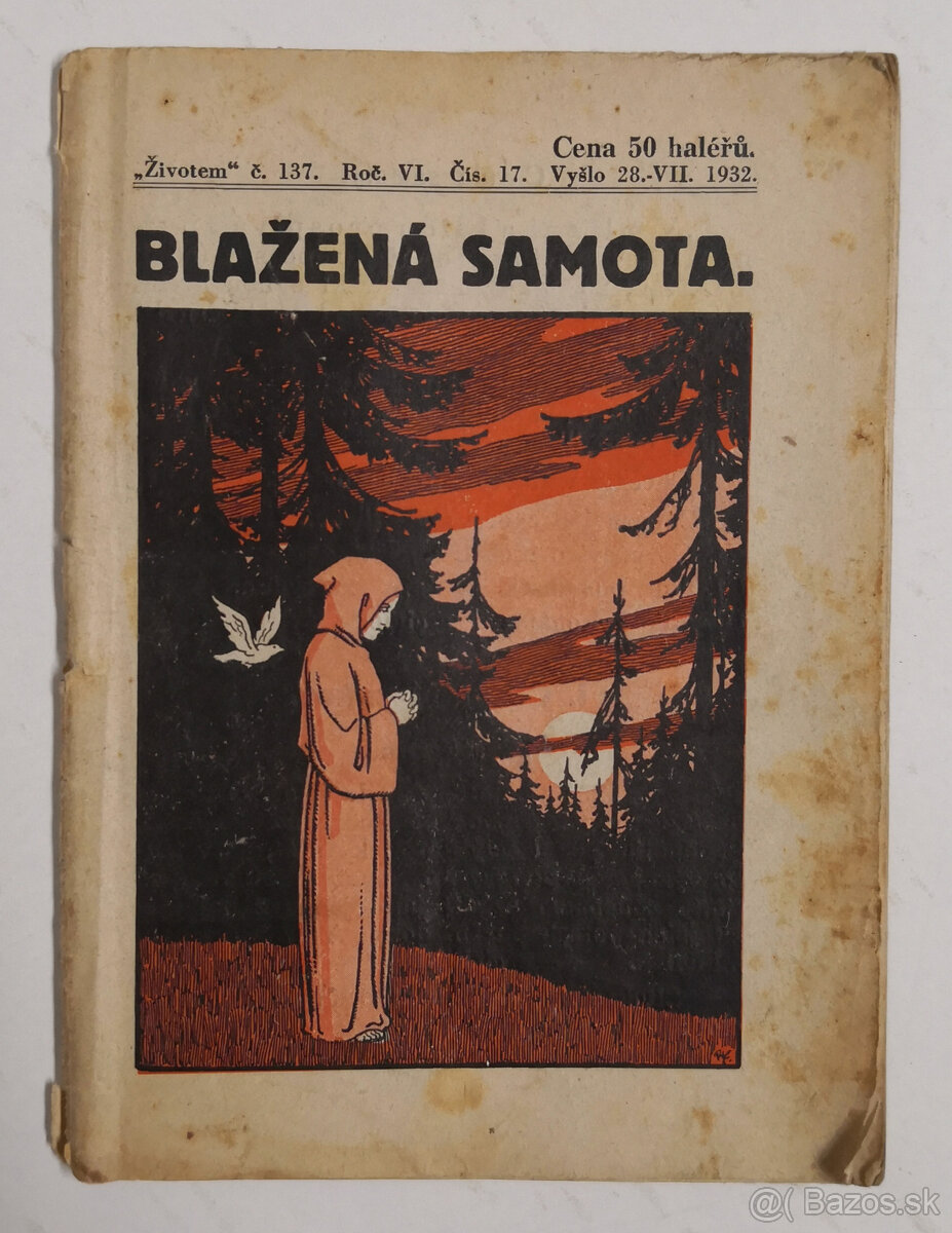 BLAŽENÁ SAMOTA 1932