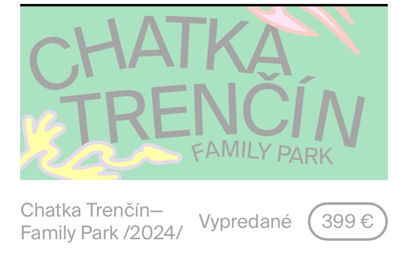 POHODA - Chatka Trenčín-Family Park /2024/