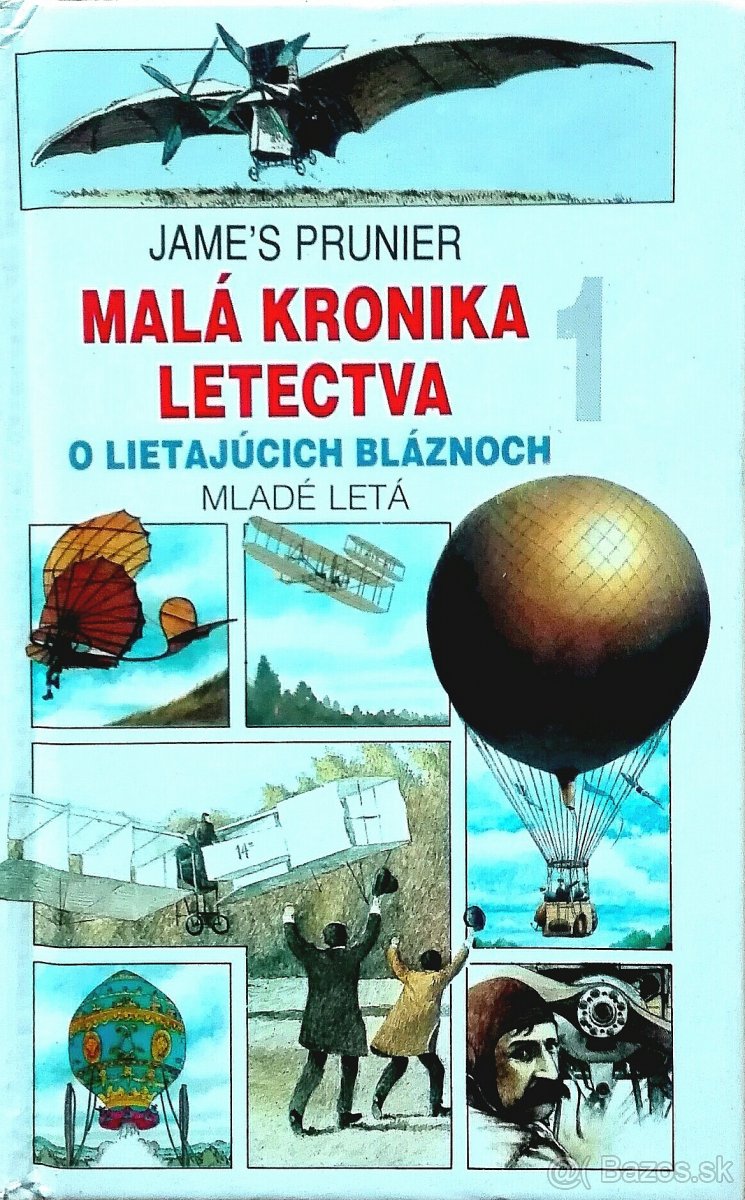 Prunier James - MALÁ KRONIKA LETECTVA 1,2.