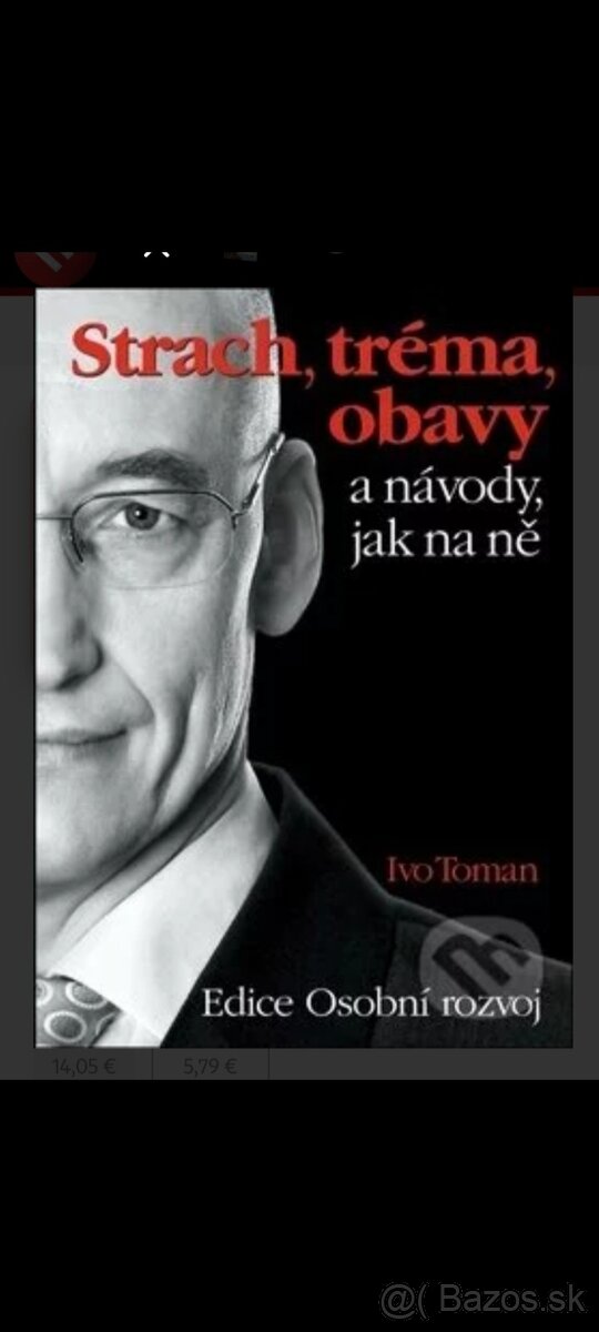 Strach, tréma, obavy a návody, jak na ně - Ivo Toman