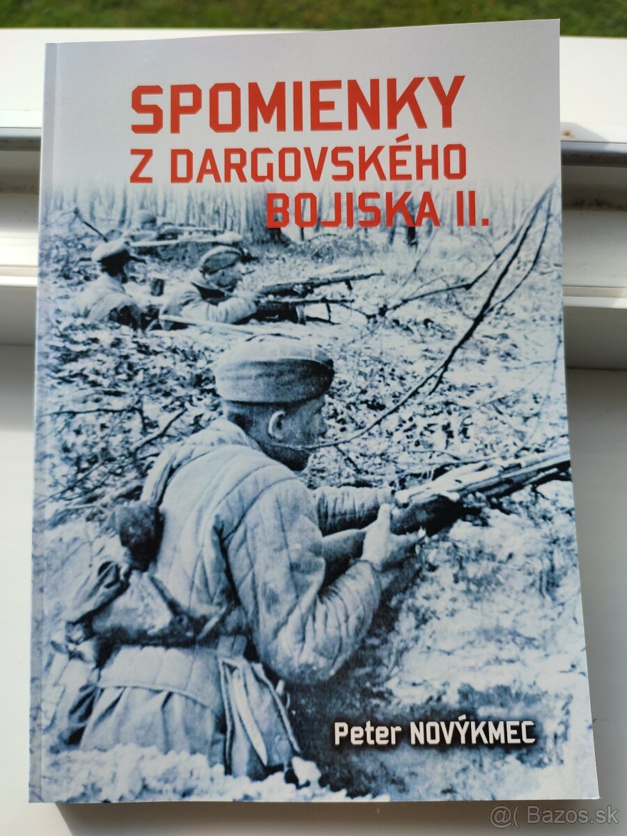 2 časť  Spomienky z Dargovskeho bojiska 2 časť