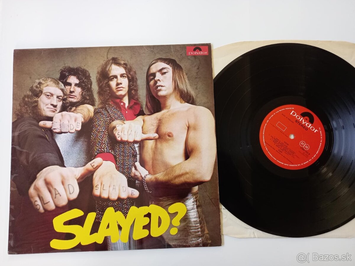 SLADE „  Slayed? „ /Polydor 1972/ leskly obal, top stav ori