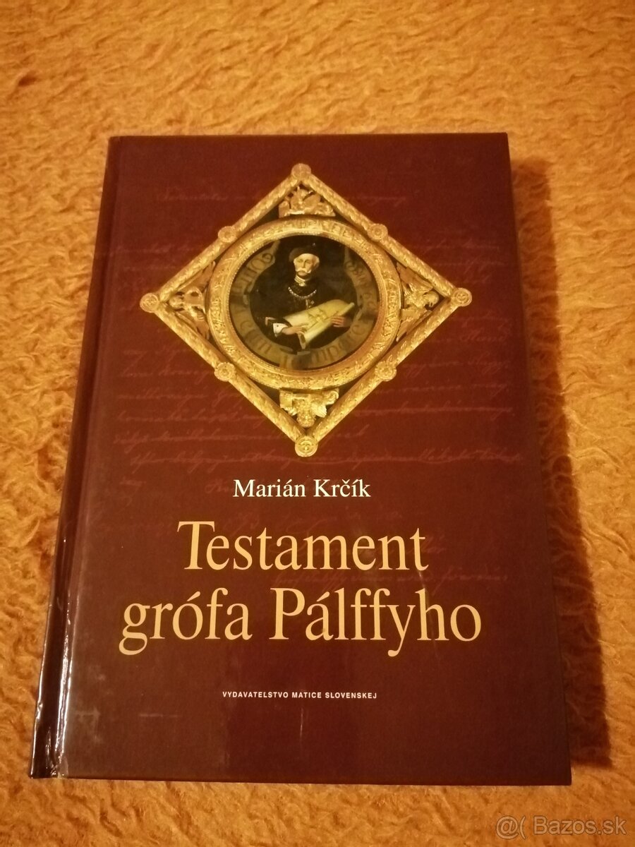 Testament grófa Pálffyho - Marián Krčík