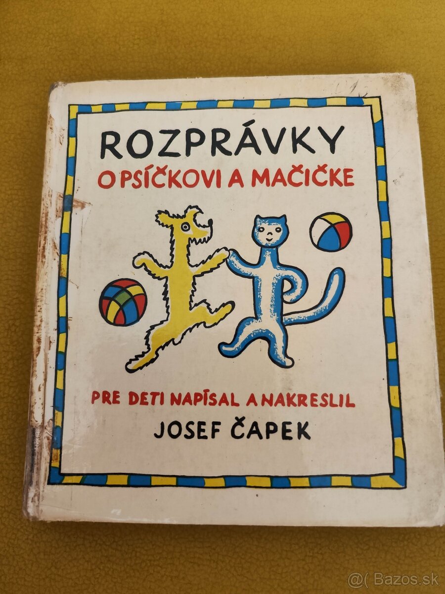 Rozprávky o psíčkovi a mačičke - Josef Čapek