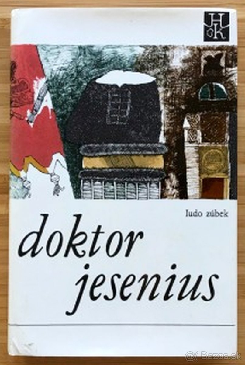 Doktor Jesenius - Ľudo Zúbek,  1.vyd 1973 HK Bratislava