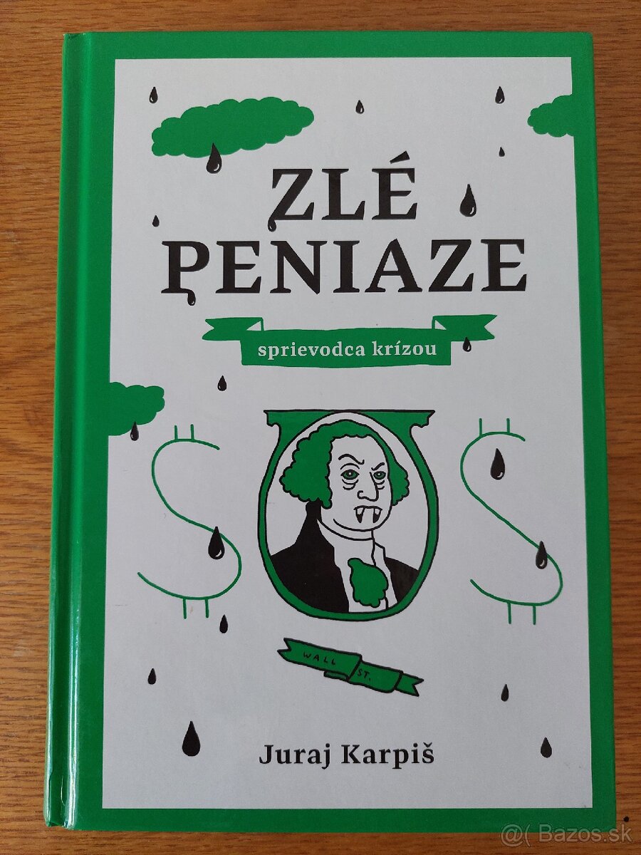 Zlé peniaze - sprievodca krízou