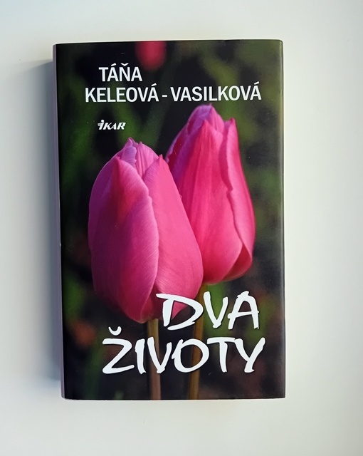 Dva životy - Táňa Keleová-Vasilková